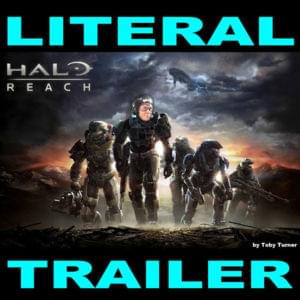 Halo Reach Literal Trailer - Tobuscus