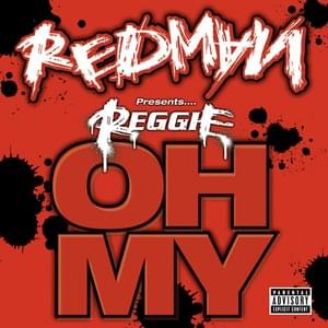 Oh My - Redman