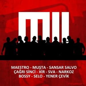 M11 - Muşta, SvA & Yener Çevik (Ft. Çağrı Sinci, Bossy, Maestro, Narkoz, Sansar Salvo, Selo & Xir)