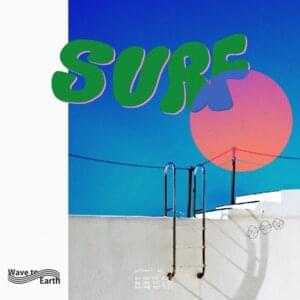 ‎surf. - ​wave to earth