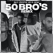 50 Bro’s (Remix) - Bully (Ft. Jaykoppig, JoeyAK & Yssi SB)