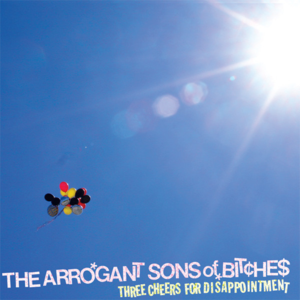 Last on My List. - The Arrogant Sons of Bitches