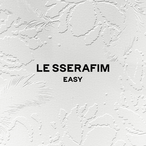 LE SSERAFIM - EASY (粵語翻譯) - Lyrxo Chinese Translations (中文翻譯/中文翻译)