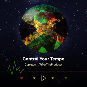 Control Your Tempo - Capleton (Ft. Teflontheproducer)