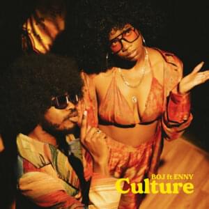 Culture - Boj (Ft. Enny)