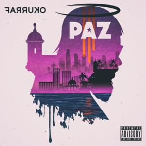 Paz - Farruko (Ft. El Micha)