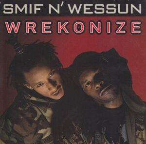 Wrekonize (Remix) - Smif-N-Wessun