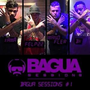 Baguá Sessions #1 - Baguá Records (Ft. BK', Erik Skratch, Felp 22, Mano Fler & Xamã)