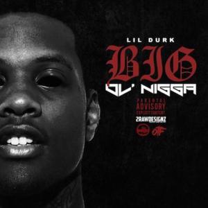 B.O.N (Big Ol Nigga) - Lil Durk