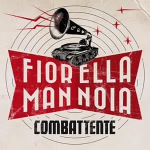 Combattente - Fiorella Mannoia