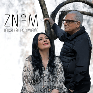 Znam - Kaliopi (Ft. Željko Samardžić)