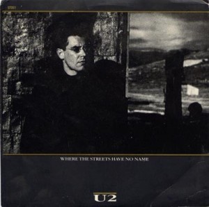 Where the Streets Have No Name - U2