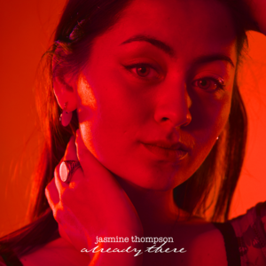 ​already there - Jasmine Thompson