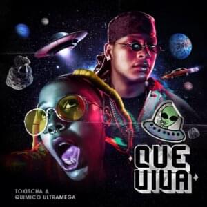 Que Viva - Tokischa & Químico Ultra Mega