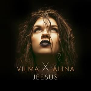 Jeesus - Vilma Alina