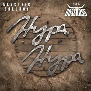 Hypa Hypa (Feature Version 1) - Electric Callboy (Ft. The BossHoss)