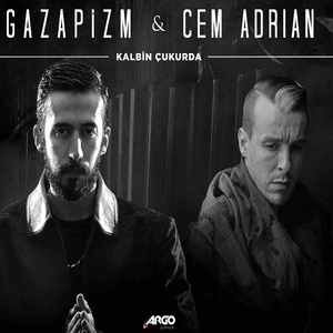 Kalbim Çukurda - Gazapizm (Ft. Cem Adrian)