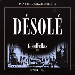 Désolé - Jala Brat & Kalash Criminel