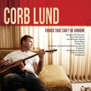 Washed-Up Rock Star Factory Blues - Corb Lund