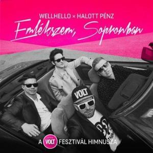 Emlékszem, Sopronban - Wellhello & Halott Pénz