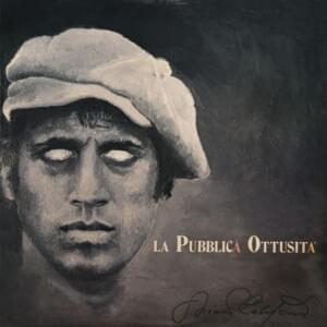 La pubblica ottusità - Adriano Celentano