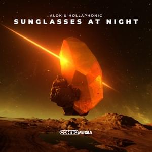 Sunglasses At Night - Alok & Hollaphonic