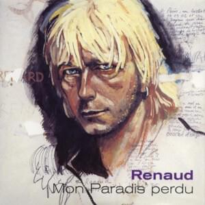 Mon paradis perdu - Renaud