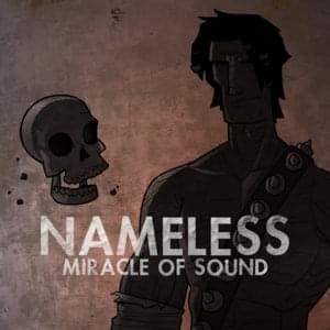 Nameless - Miracle of Sound