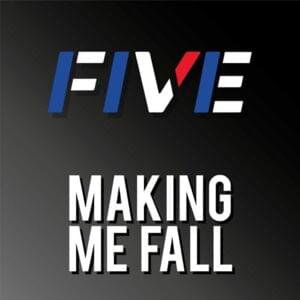 Making Me Fall - 5ive