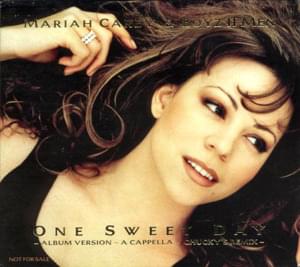 One Sweet Day (Chucky’s Remix) - Mariah Carey (Ft. Boyz II Men)