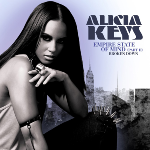 Empire State of Mind, Part II (Broken Down) - Alicia Keys