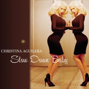 Slow Down Baby (Instrumental Version) - Christina Aguilera