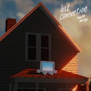 Lost Connection - Louie Zong