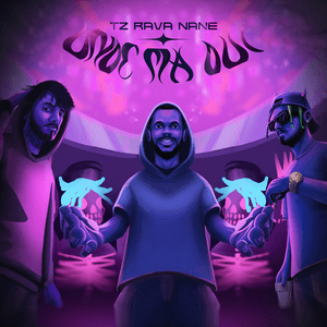 UNDE MĂ DUC - TZ, RAVA & NANE