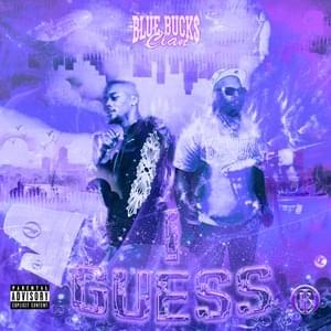 I Guess - BlueBucksClan