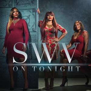 On Tonight - SWV