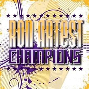 Champions - Metta Sandiford-Artest (Ft. Diamond Artest)