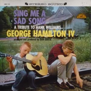 Your Cheatin’ Heart - George Hamilton IV