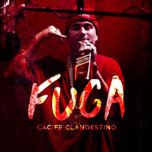 Fuga - Cacife Clandestino