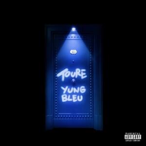 Room 303 - Toure & Yung Bleu