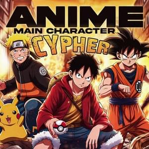 MAIN CHARACTER CYPHER - Garp (Ft. 4tune, AstaWAV, AyeSam, Charizma867, DAVAGE, ENMARAP, Filly, Freakso, Hanami_songs, Kadabra, OPFuture, SHINIGAMI Musik & Tirow)