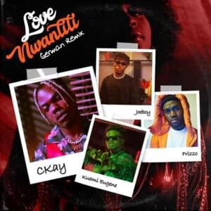 ​love nwantiti (German Frizzo Remix) - CKay (Ft. Frizzo, Joeboy & Kuami Eugene)