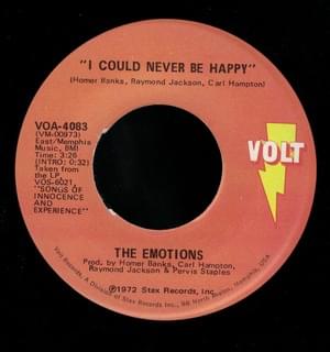 I Could Never Be Happy - The Emotions