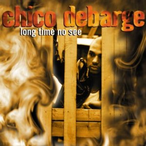 Trouble Man - Chico DeBarge