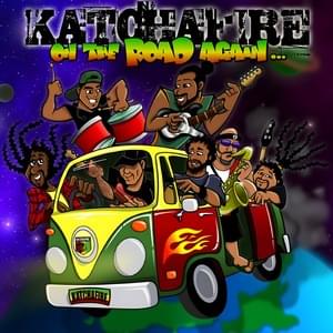 On The Road Again - Katchafire