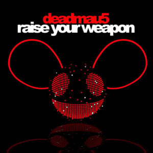 Raise Your Weapon - ​deadmau5 (Ft. Greta Svabo Bech)