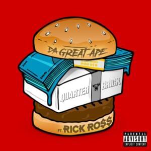 Quarter Brick - Da Great Ape (Ft. Rick Ross)