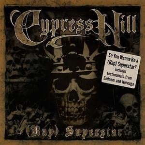 (Rap) Superstar - Cypress Hill (Ft. Eminem & N.O.R.E.)