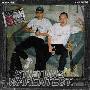 STIFTUNG WARENTEST - Chapo102 (Ft. Monk)