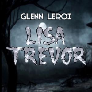 Lisa Trevor - Glenn Leroi